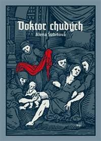 Doktor chudých - Alena Šubrtová 1