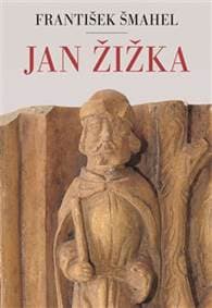 Jan Žižka - František Šmahel 1