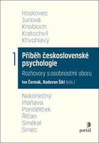 Příběh československé psychologie I. - Ivo Čermák, Radovan Šikl 1
