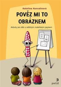 Pověz mi to obrázkem - Kateřina Konvalinová 1