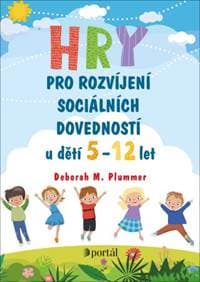 Hry pro rozvíjení sociálních dovedností - Deborah M. Plummer 1