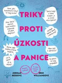 Triky proti úzkosti a panice - Kolektív autorov 1