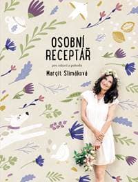 Margit Slimáková: Osobní receptář pro zdraví a pohodu - Petra Kryštofová, Margit Slimáková 1