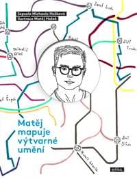 Matěj mapuje výtvarné umění - Michaela Hošková 1