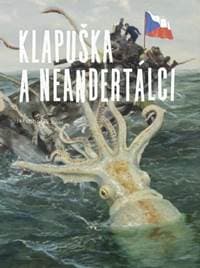 Klapuška a neandertálci - Jakub Horák 1