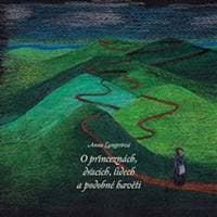 O princeznách, dracích, lidech a podobné havěti - Anna Langerová 1