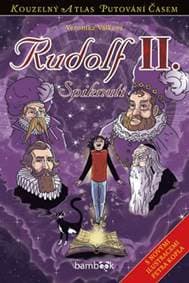 Rudolf II. - Spiknutí - Válková Veronika 1