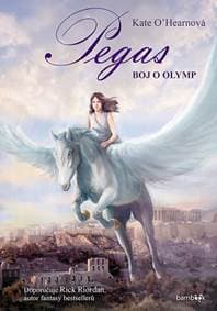 Pegas - Boj o Olymp - O´Hearnová Kate