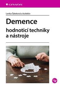 Demence - Hodnoticí techniky a nástroje - Šáteková Lenka 1