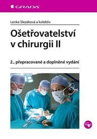 Ošetřovatelství v chirurgii II - Slezáková Lenka 1