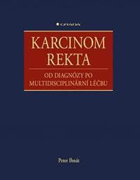 Karcinom rekta - Od diagnózy po multidis - Ihnát Peter 1
