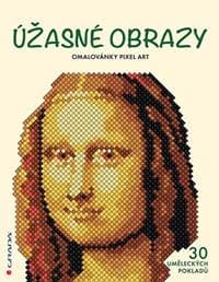 Omalovánky Pixel Art Úžasné obrazy - 30 uměleckých pokladů - Farnsworthová Lauren