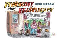 Pivrncovy vejšplechty - Urban Petr