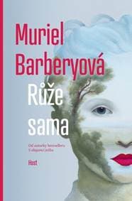 Růže sama - Muriel Barberyová