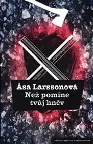 Než pomine tvůj hněv - Asa Larssonová