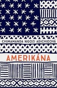 Amerikána - Adichieová Chimamanda Ngozi 1