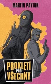Prokletí pro všechny - Paytok Martin
