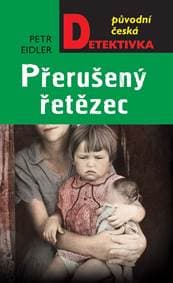 Přerušený řetězec - Eidler Petr 1