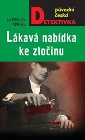 Lákavá nabídka ke zločinu - Beran Ladislav 1