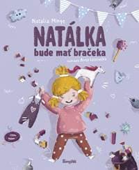 Natálka bude mať bračeka - Minge Natalia