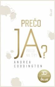 Prečo ja? - Coddington Andrea