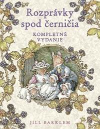 Rozprávky spod černičia - Barklem Jill