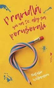 Pravidlá sú na to, aby sa porušovali (edícia YOLi) - Williamsonová Natalie 1