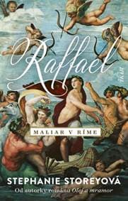 Raffael, maliar v Ríme - Storeyová Stephanie 1