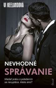Nevhodné správanie - Keelandová Vi 1