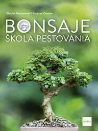 Bonsaje - škola pestovania - Marconnet, Nicolas Coulon Elodie 1