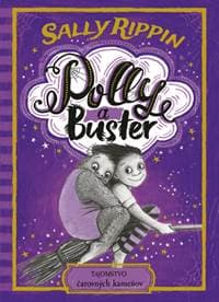Polly a Buster (2): Tajomstvo čarovných kameňov - Rippin Sally