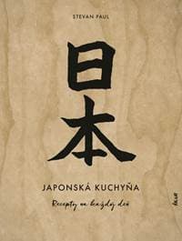 Japonská kuchyňa: Recepty na každý deň - Paul, Andrea Thode Stevan 1