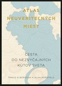Atlas neuveriteľných miest - Elborough Travis 1