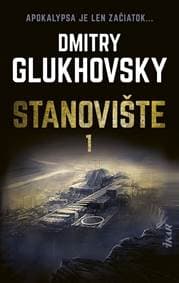 Stanovište – 1. diel - Glukhovsky Dmitry 1