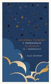 História vesmíru v príbehoch 21 hviezd (a 3 imitátorov) - Sparrow Giles