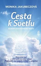 Cesta k svetlu - schody duchovného rastu - Jakubeczová Monika