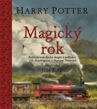 Harry Potter: Magický rok - Rowlingová, Jim Kay J. K. 1