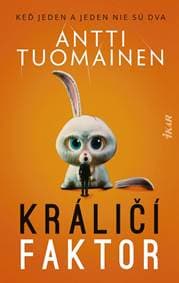 Králičí faktor - Tuomainen Antti