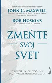 Zmeňte svoj svet - Maxwell, Rob Hoskins John C.