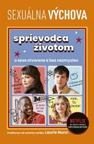 Sexuálna výchova: Sprievodca životom - Birchallová Katy 1
