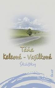 Skúšky - Keleová-Vasilková Táňa