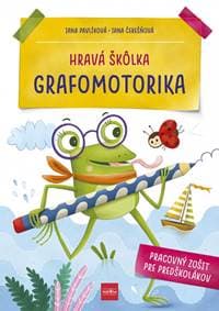 Hravá škôlka GRAFOMOTORIKA - Čerešňová, Jana Pavlíková Jana