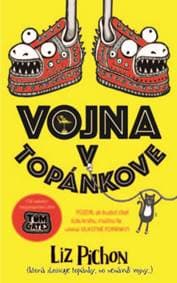 Vojna v Topánkove - Liz Pichon