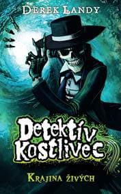 Krajina živých.Detektív Kostlivec 5 - Derek Landy 1