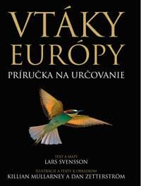 Vtáky Európy - Lars Svensson, Killian Mullarney, Dan Zetterström 1