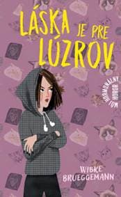 Láska je pre lúzrov (Hormonálne horory 1) - Wibke Brueggemann 1