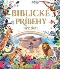 Biblické príbehy pre deti - Kolektív autorov 1