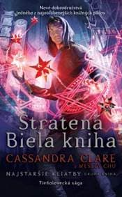 Stratená Biela kniha (Najstaršie kliatby 2) - Cassandra Clare, Wesley Chu 1