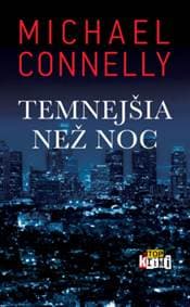 Temnejšia než noc - Michael Connelly 1
