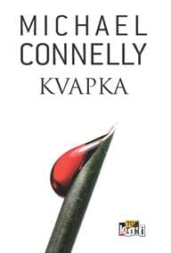 Kvapka - Michael Connelly 1